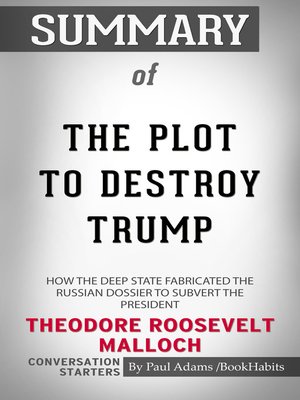 cover image of Summary of the Plot to Destroy Trump
